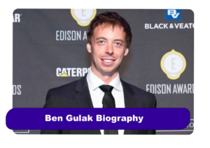 Ben Gulak Biography