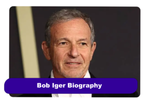 Bob Iger Biography