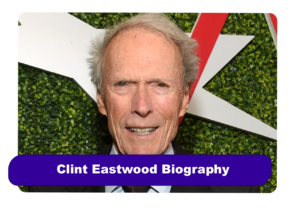 Clint Eastwood Biography
