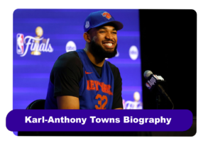 Karl Anthony Towns Biography