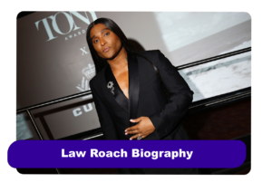 Law Roach Biography