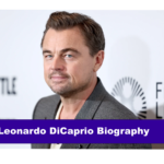 Leonardo DiCaprio Biography