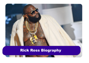 Rick Ross Biography