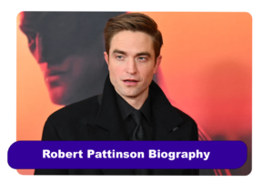 Robert Pattinson Biography
