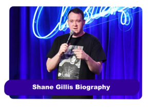 Shane Gillis Biography